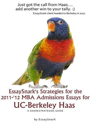 cover image of EssaySnark's Strategies for the 2011-'12 MBA Admissions Essays for UC-Berkeley Haas